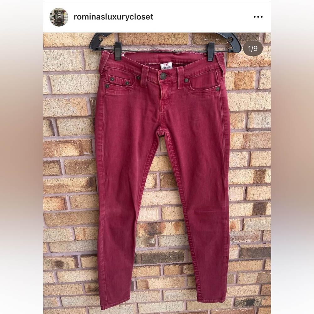 True Religion Skinny maroon Jeans